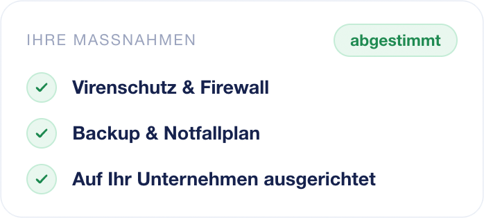 Die Massnahmen, welche umgesetzt werden sollen, um die IT-Sicherheit zu gewährleisten.